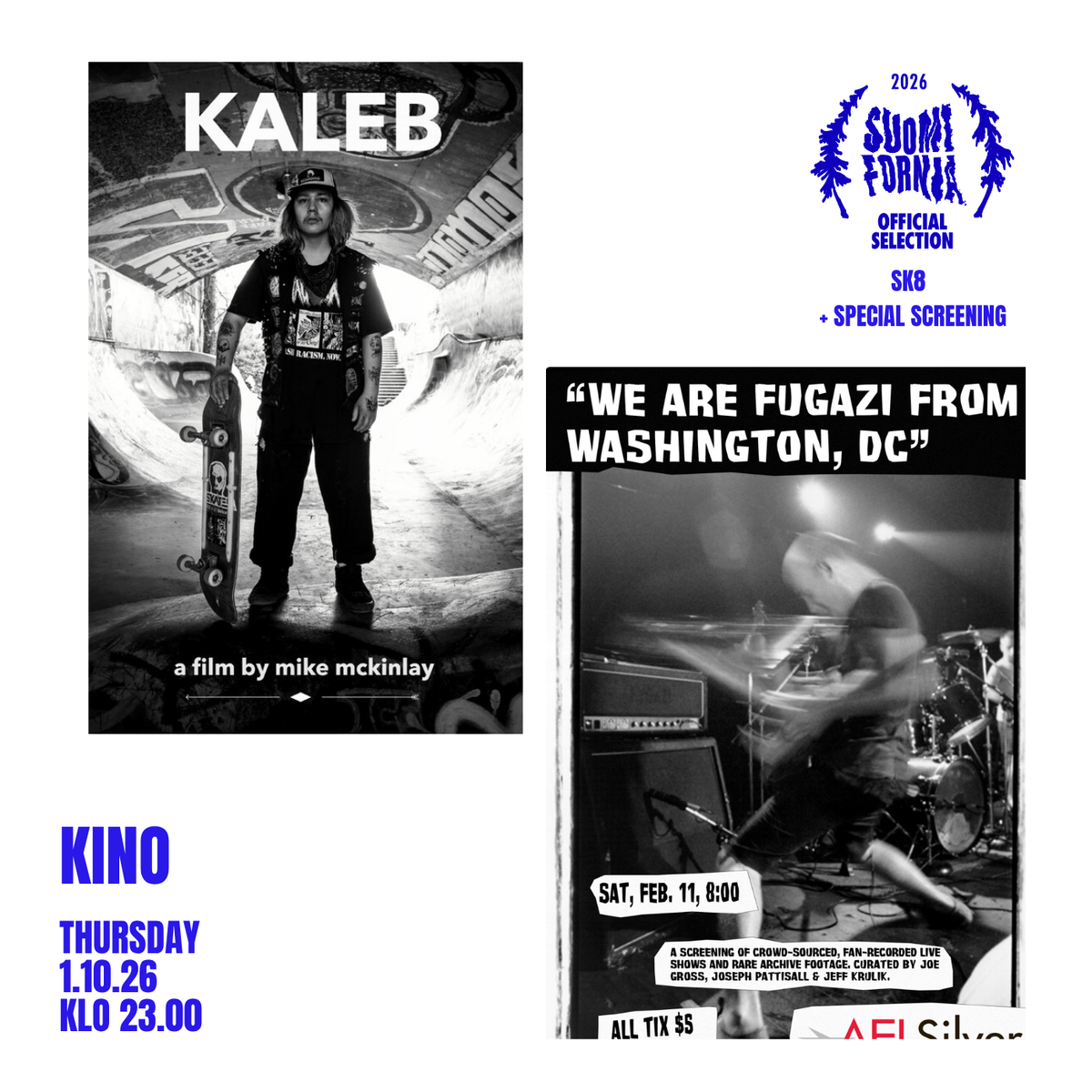 THU 1.10. 23.00 KINO – – – KALEB / WE ARE FUGAZI FROM WASHINGTON D.C.
