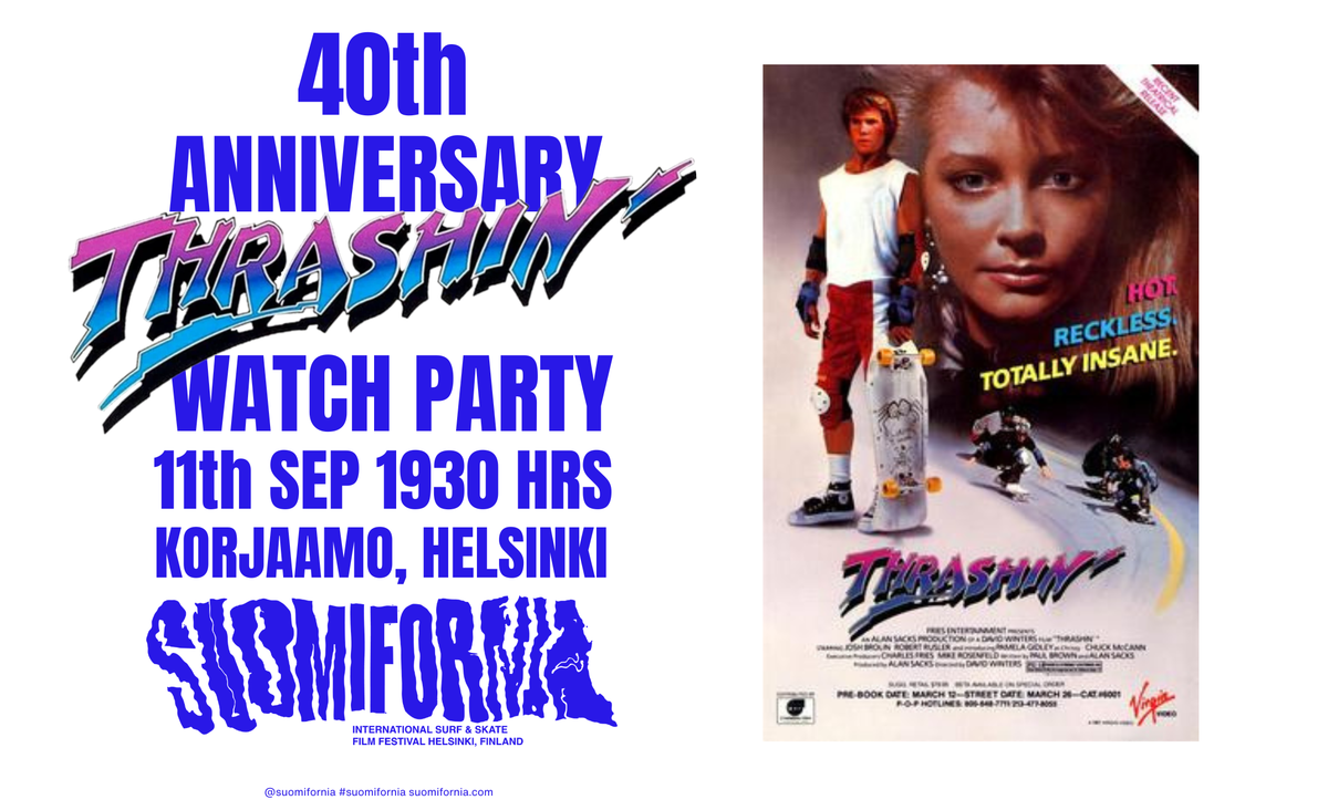 THRASHIN' 40th ANNIVERSARY SUOMIFORNIA