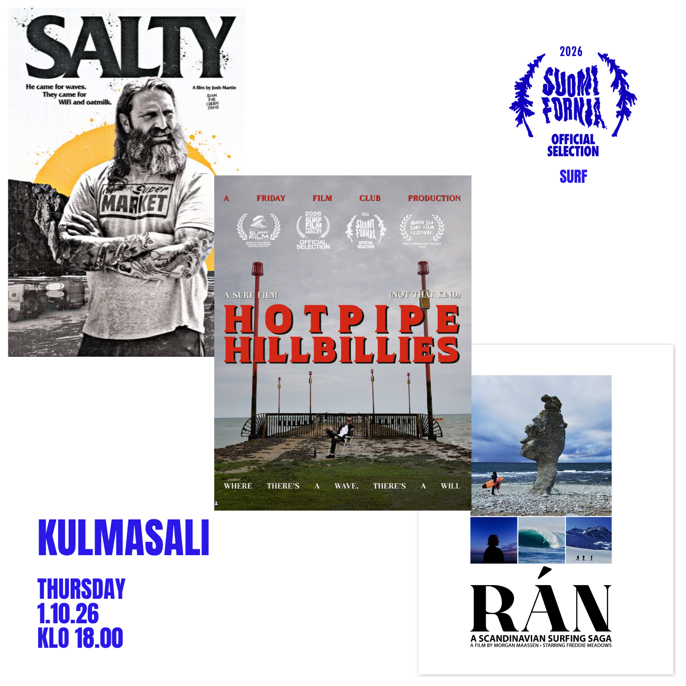 THU 1.10. 18.00 KULMASALI – – – SALTY / HOTPIPE HILLBILLIES / RAN